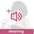 Moaning